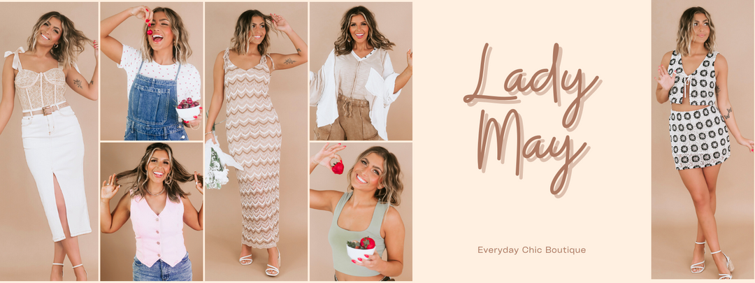 Lady May: Summer Styles Hand Curated With You In Mind