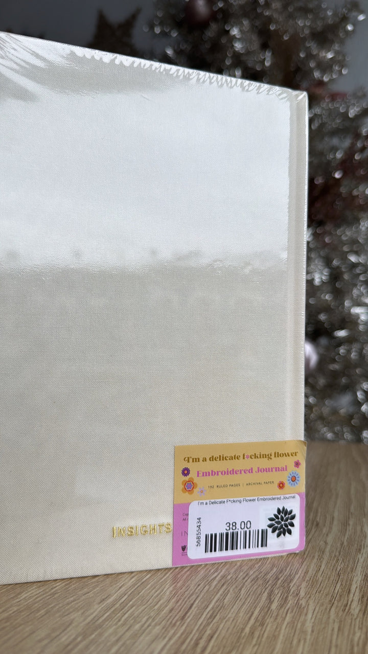 I'm a Delicate F*cking Flower Embroidered Journal