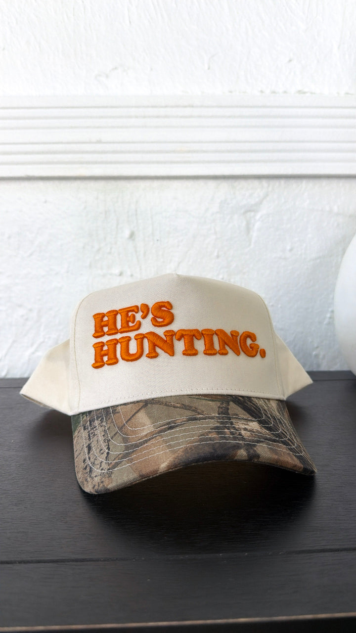 He's Hunting Trucker Hat