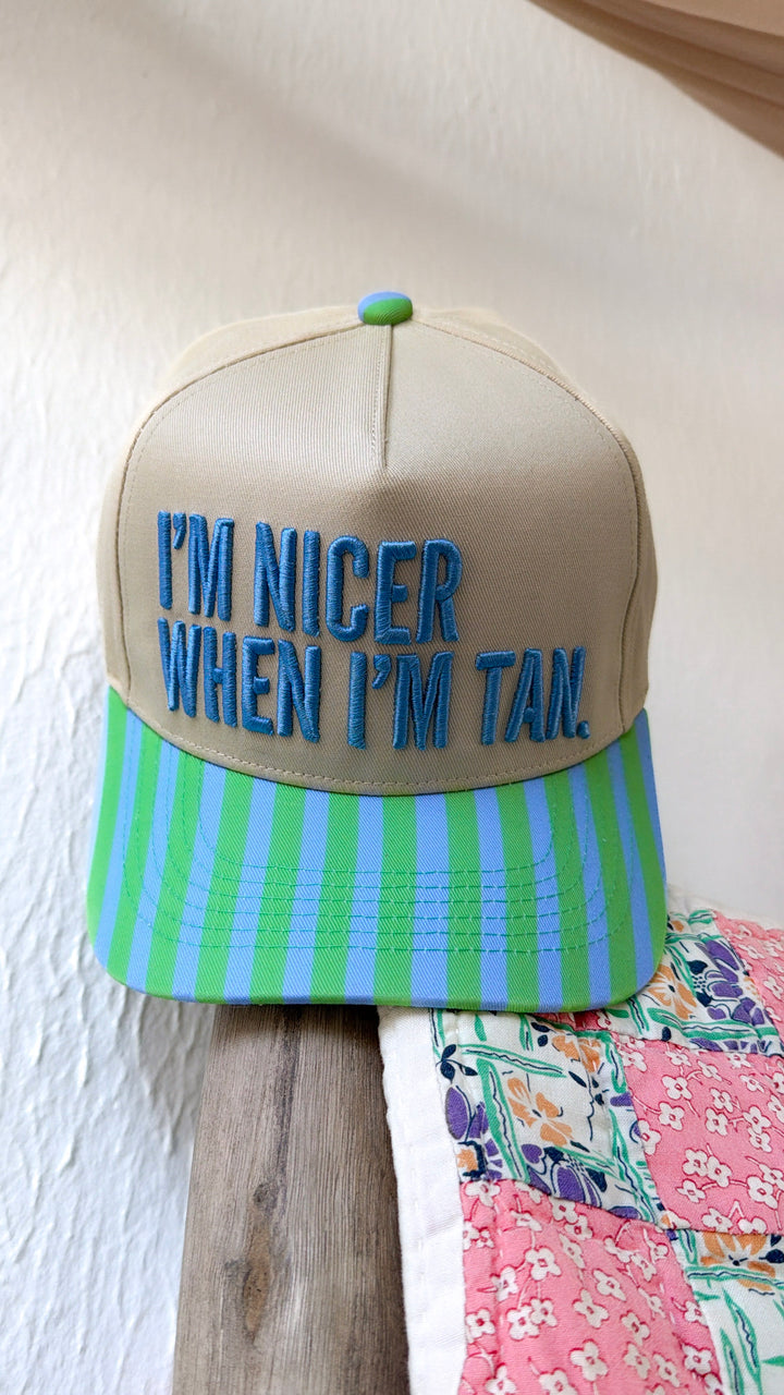 I'm Nicer When I'm Tan Trucker Hat