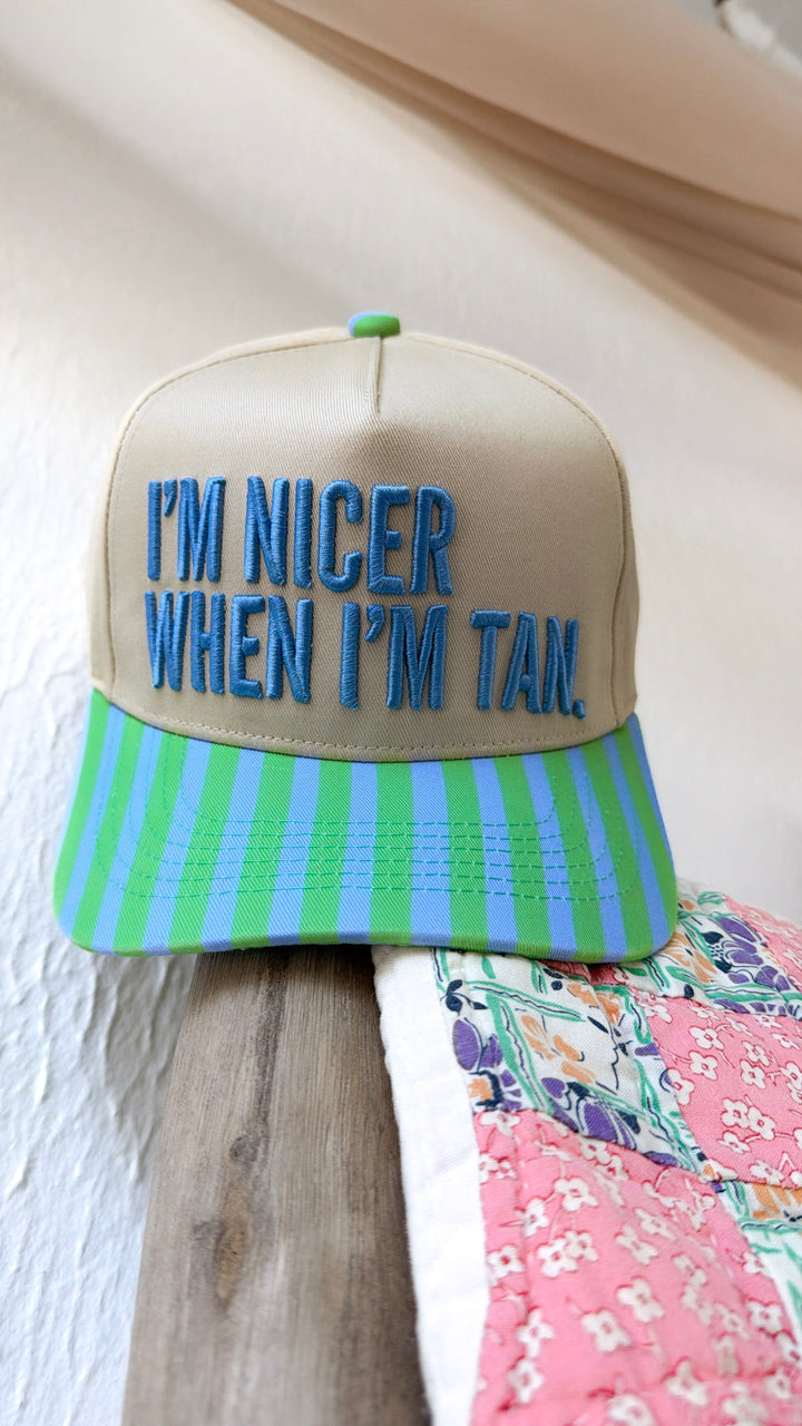 I'm Nicer When I'm Tan Trucker Hat