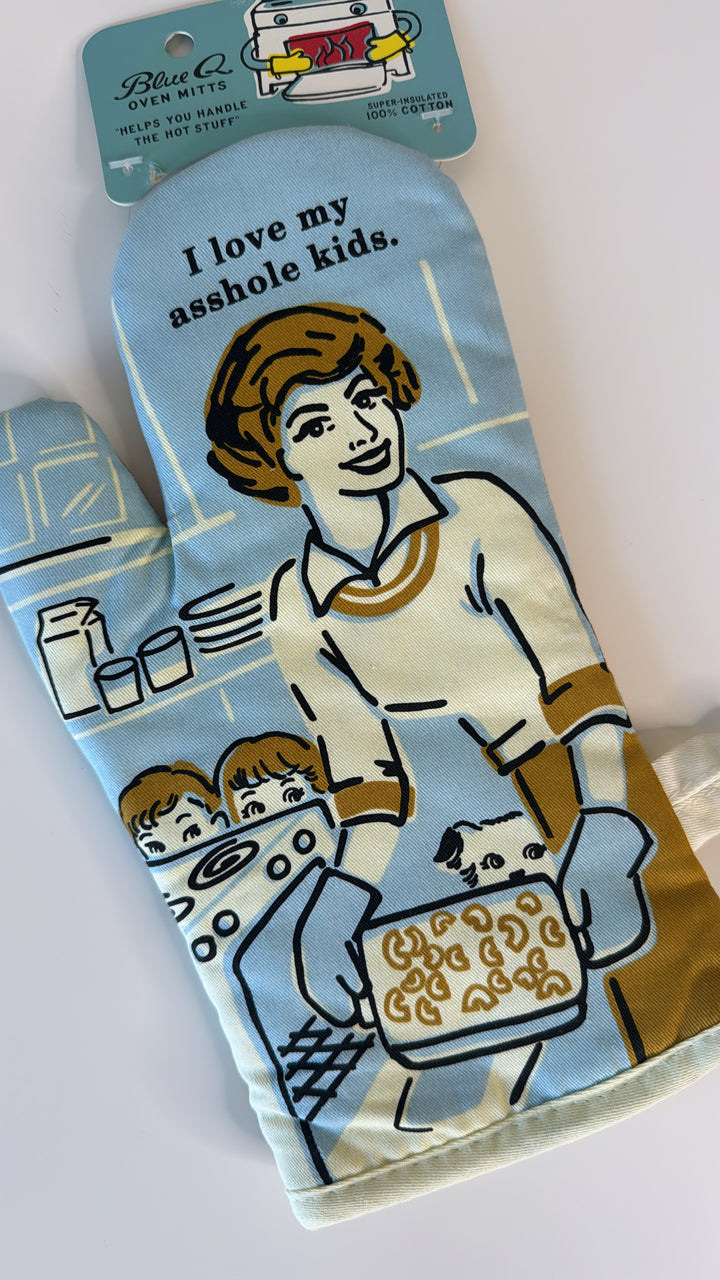 Blue Q Oven Mitt - Love My A**hole Kids