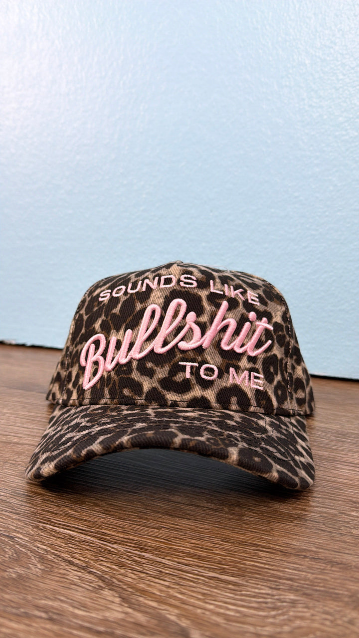 Sounds Like Bullsh*t To me Trucker Hat