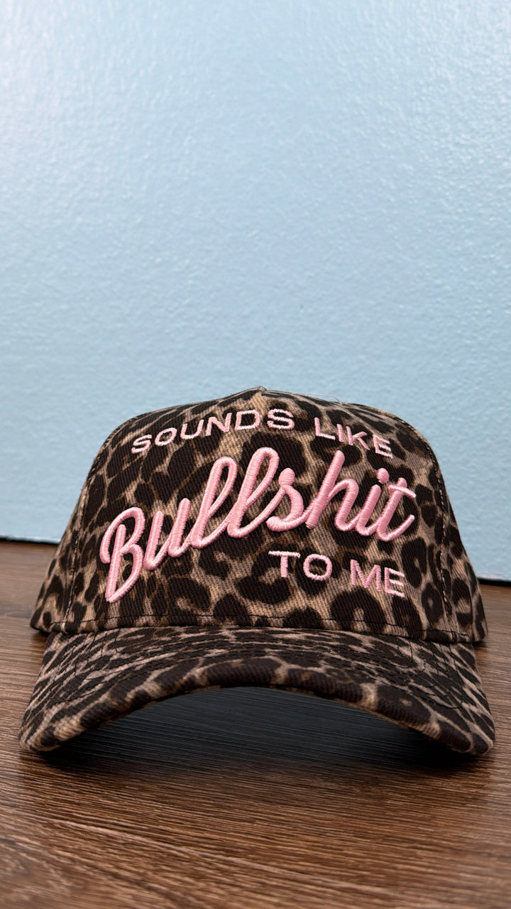 Sounds Like Bullsh*t To me Trucker Hat