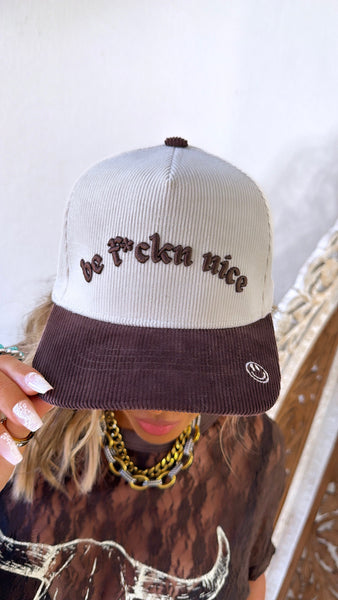 Be F***n Nice Trucker Hat, Brown Corduroy/Natural Corduroy
