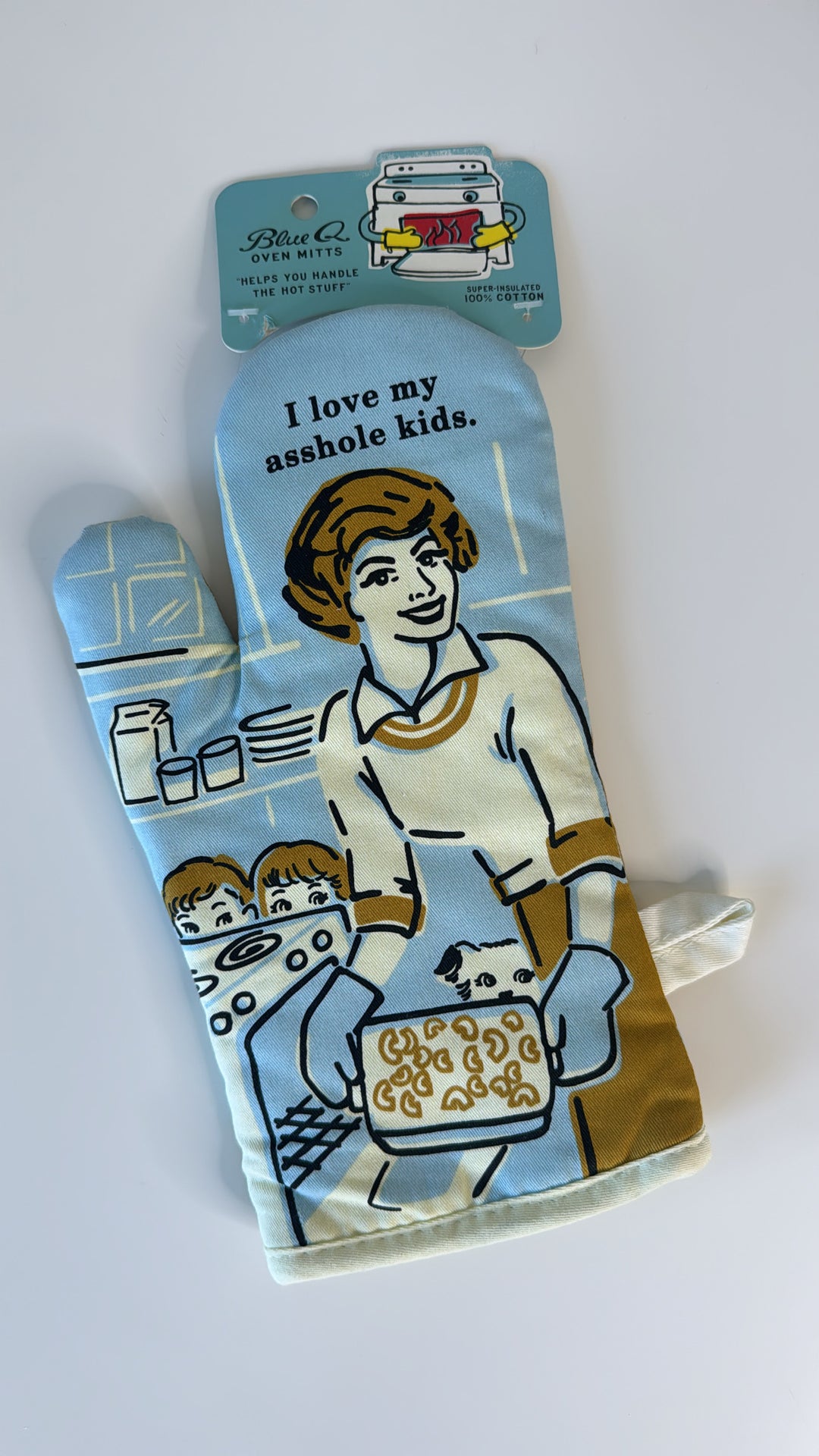 Blue Q Oven Mitt - Love My A**hole Kids