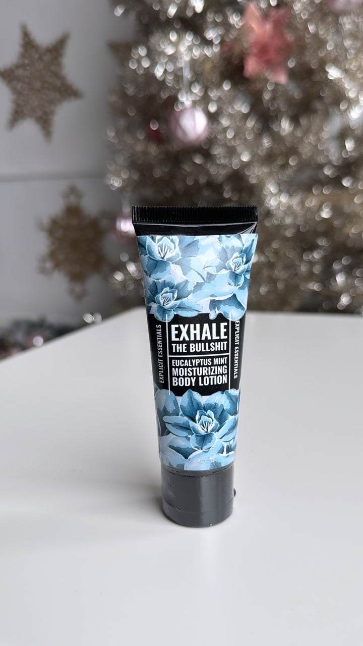 Exhale The Bullshit - 2oz Mini Lotion