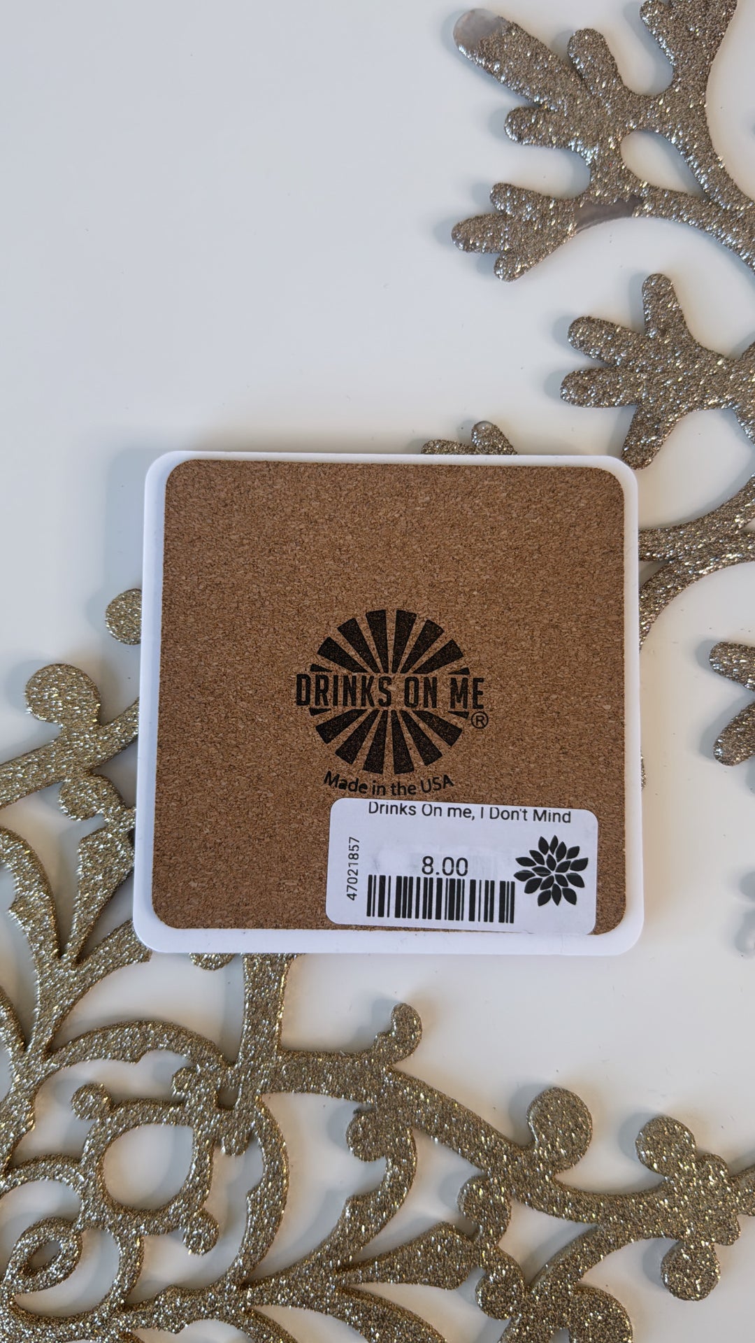 Drinks On me, I Don't Mind