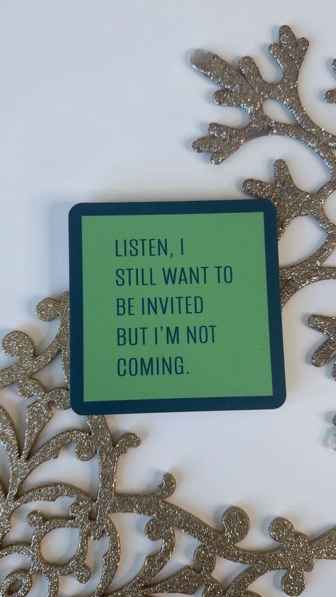 Drinks On Me Coaster: Not Coming