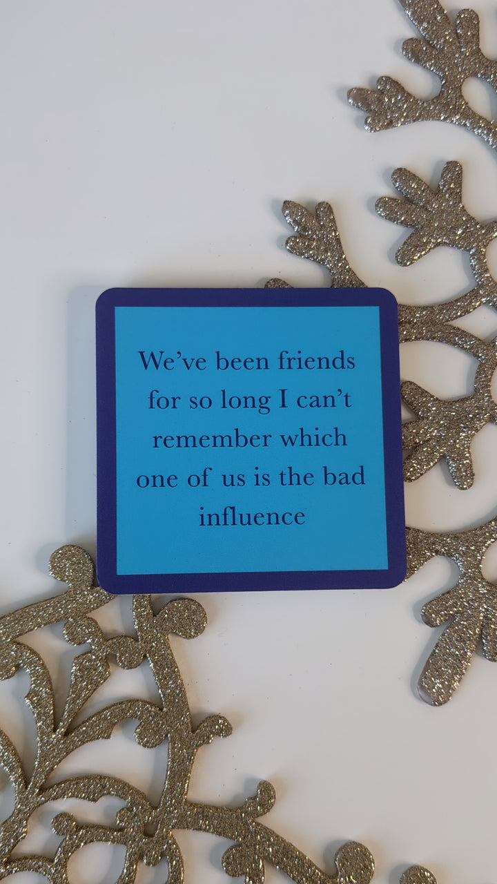 Drinks On me, Bad Influence