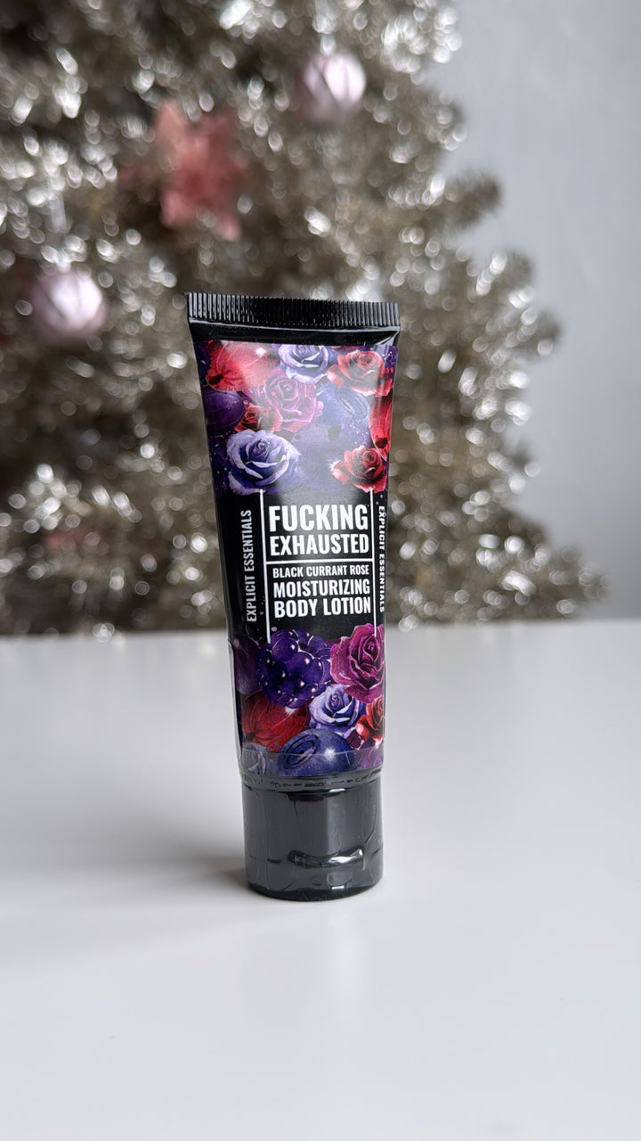 Fucking Exhausted - 2oz Mini Lotion